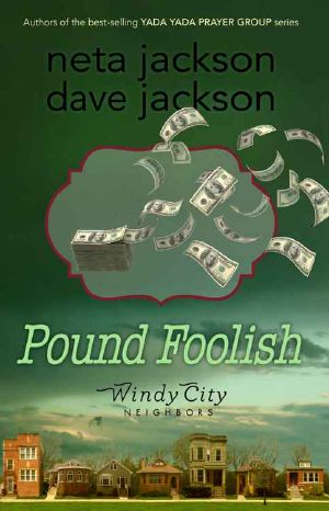 [Windy City Neighbors 04] • Pound Foolish